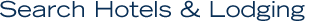 Search Hotels & Lodging